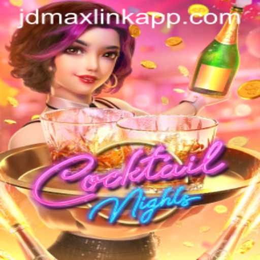 Cocktail Nights: Shaking Up the Gaming Scene with JDMax Link App