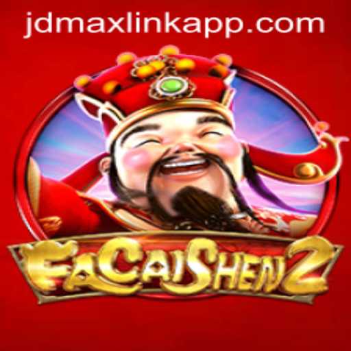 Exploring the Thrilling World of FaCaiShen2 with JDMax Link App