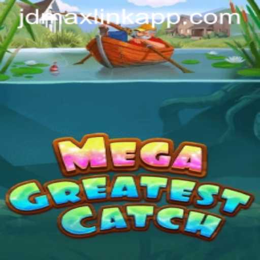 MegaGreatestCatch: An Epic Gaming Experience